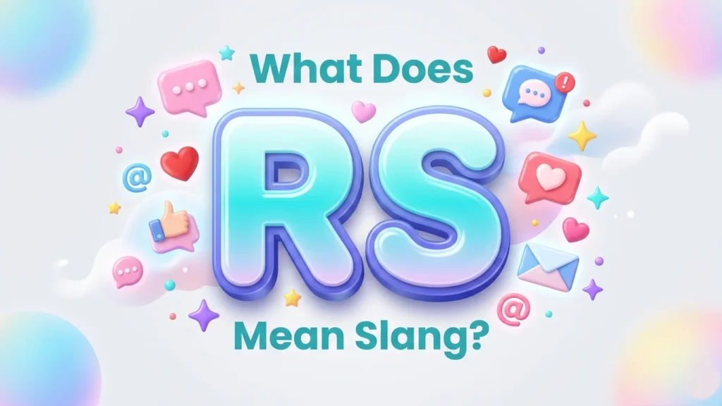 what does rs mean slang