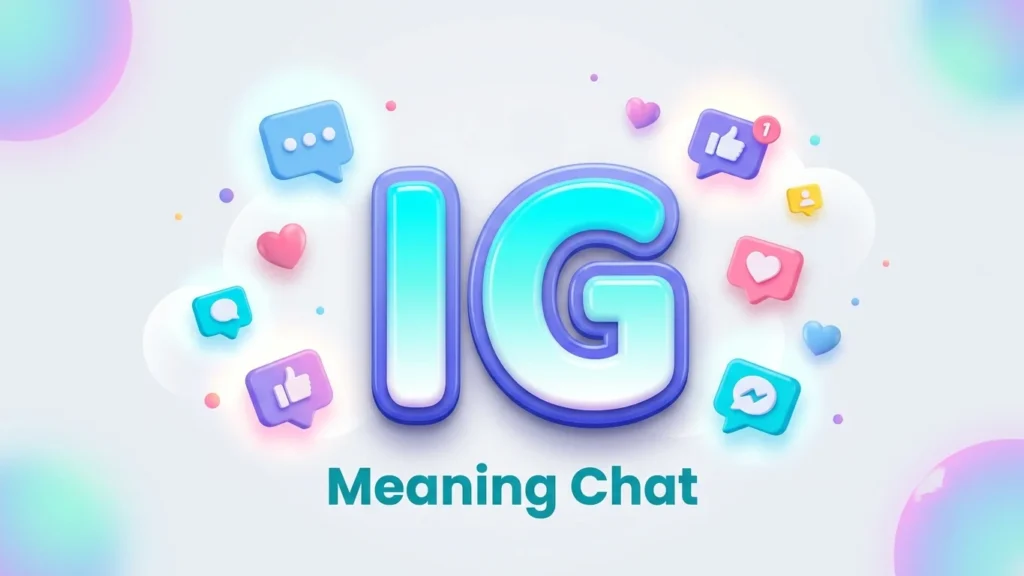 ig meaning chat
