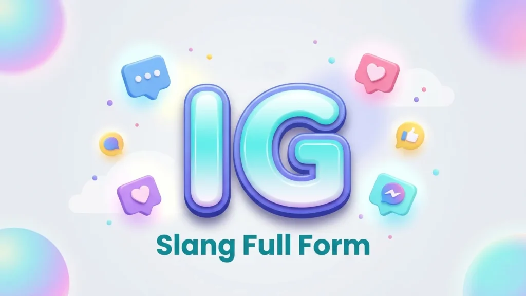 ig slang full form