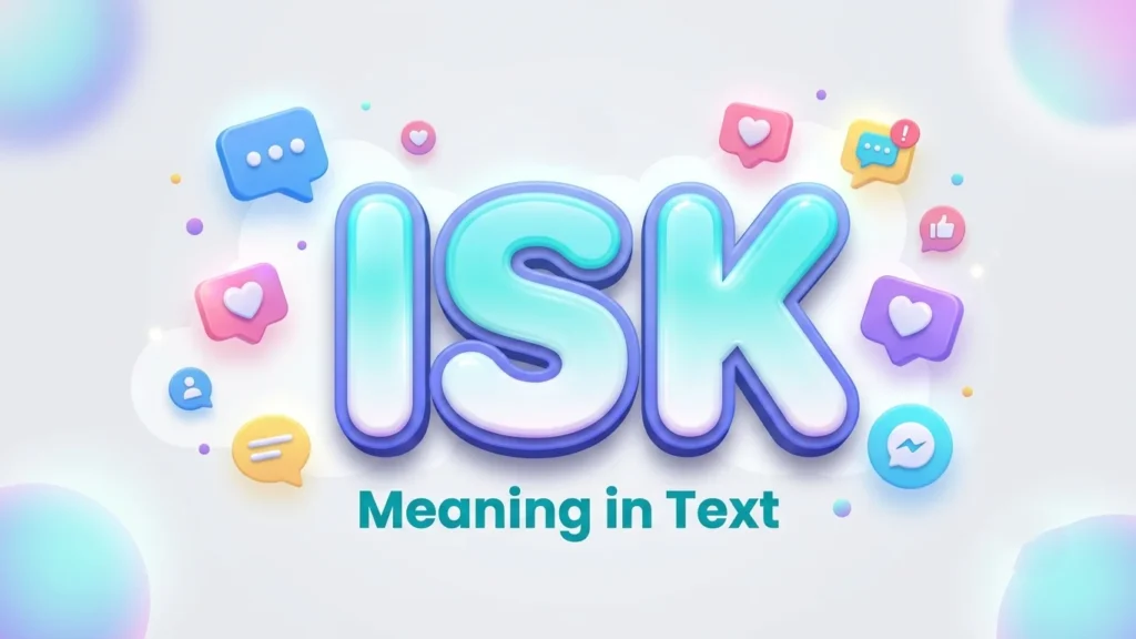isk meaning in text
