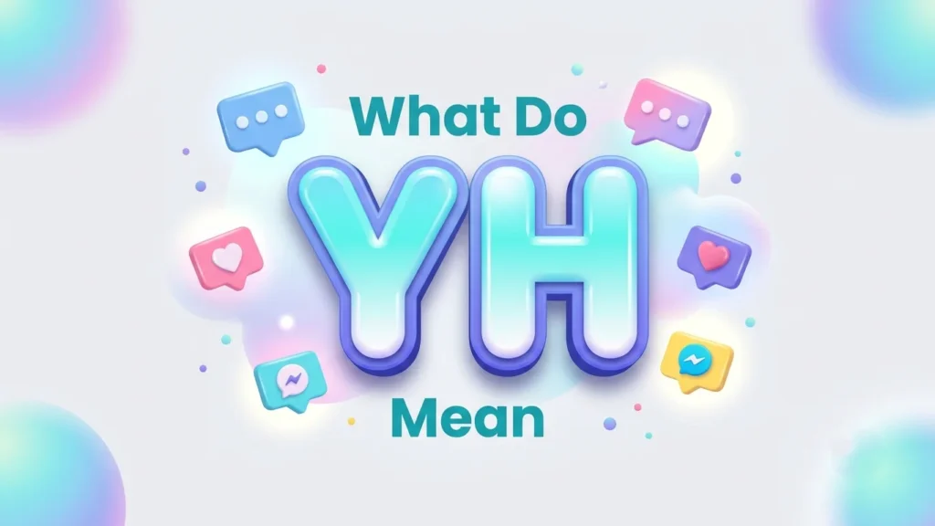 what do yh mean