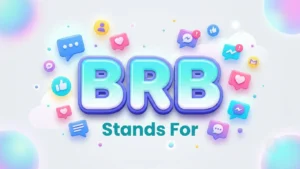 brb stands for