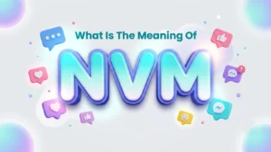 what is the meaning of nvm