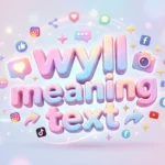 wyll meaning text